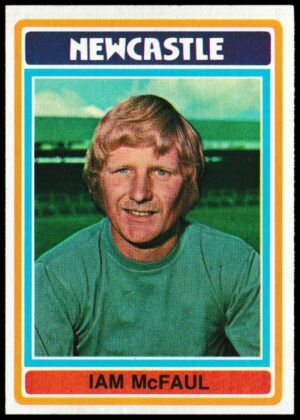 Topps (UK) - 'Footballers (Blue Back 111-220) Card #113 - Iam McFaul (Newcastle Utd)
