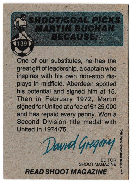Topps (UK) - 'Footballers (Blue Back 111-220) Card #139 - Martin Buchan (Scotland) Topps (UK) - 'Footballers (Blue Back 111-220) Card #139 - Martin Buchan (Scotland)