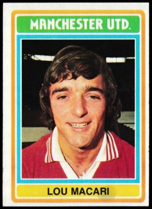 Topps (UK) - 'Footballers (Blue Back 111-220) Card #153 - Lou Macari (Manchester United)