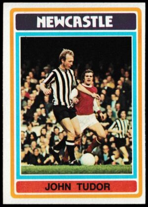 Topps (UK) - 'Footballers (Blue Back 111-220) Card #159 - John Tudor (Newcastle United)