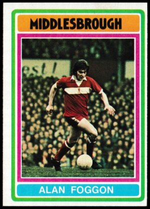 Topps (UK) - 'Footballers (Blue Back 111-220) Card #185 - Alan Foggon (Middlesbrough)