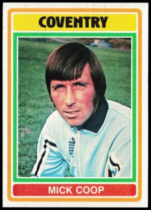 Topps (UK) - 'Footballers (Blue Back 111-220) Card #193 - Mick Coop (Coventry City)