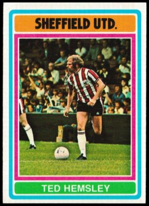 Topps (UK) - 'Footballers (Blue Back 111-220) Card #208 - Ted Hemsley (Sheffield Utd)