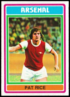 Topps (UK) - 'Footballers (Blue Back 111-220) Card #212 - Pat Rice (Arsenal)