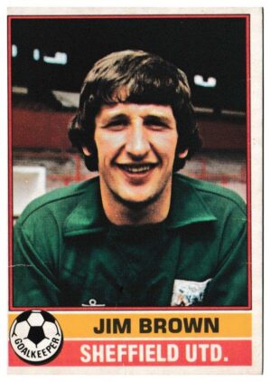Topps (UK) - 'Footballers (Red Back 221-330)' - Card #292 - Jim Brown (Sheffield Utd)