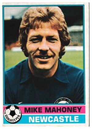 Topps (UK) - 'Footballers (Red Back 221-330)' - Card #304 - Mike Mahoney (Newcastle Utd)