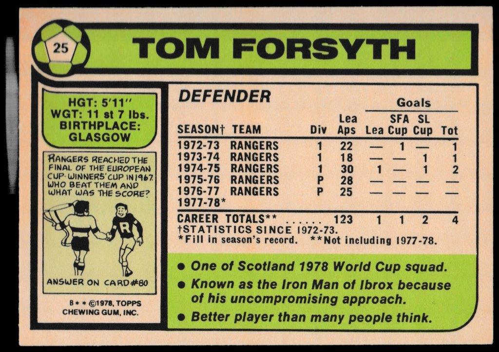 Topps (UK) - 'Footballers 1977-78 (Scottish)' (1977) - Tom Forsyth (Rangers) Topps (UK) - 'Footballers 1977-78 (Scottish)' (1977) - Tom Forsyth (Rangers)
