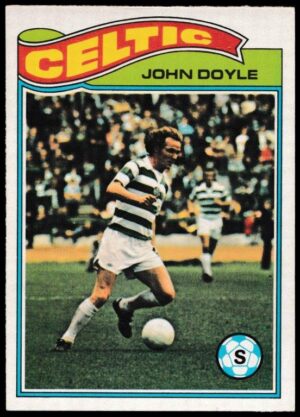 Topps (UK) - 'Footballers 1977-78 (Scottish)' (1977) - John Doyle (Celtic) Topps (UK) - 'Footballers 1977-78 (Scottish)' (1977) - John Doyle (Celtic)