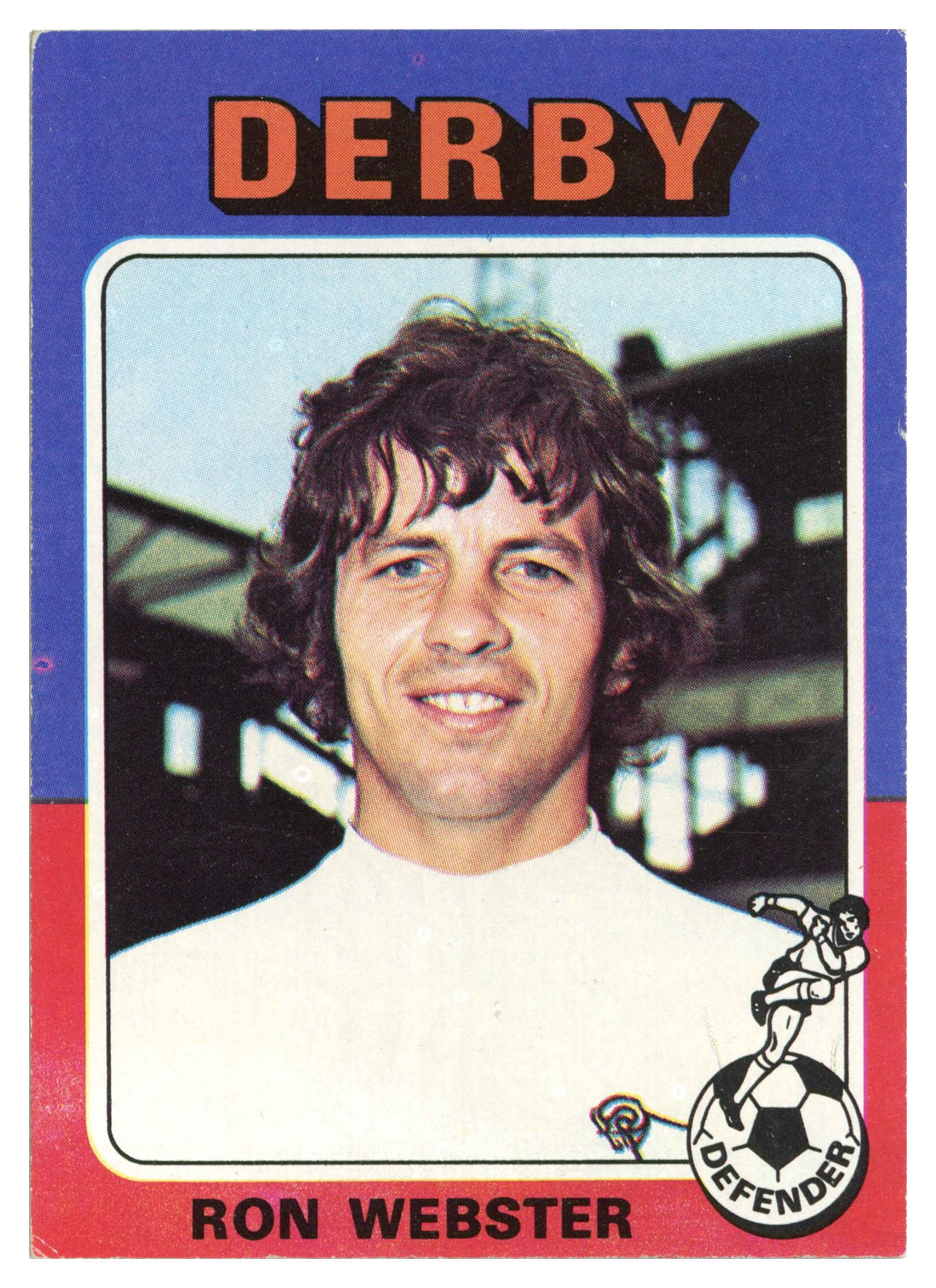 Topps (UK) - 'Footballers 1974-75 S2 (Bazooka/Red)' (1975) - #176 - Ron Webster (Derby County) Topps (UK) - 'Footballers 1974-75 S2 (Bazooka/Red)' (1975) - #176 - Ron Webster (Derby County)