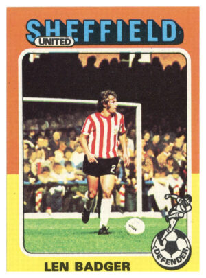 Topps (UK) - 'Footballers 1974-75 S1 (Bazooka/Red)' (1975) - #19 - Len Badger (Sheffield United)