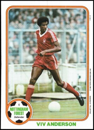 Topps (UK) - 'Footballers Posters' (1970) #6 - Viv Anderson (Nottingham Forest) Topps (UK) - 'Footballers Posters' (1970) #6 - Viv Anderson (Nottingham Forest)