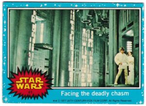 Topps (UK) - 'Star Wars (1-66)' (1978) - Card #41 - Facing the deadly chasm