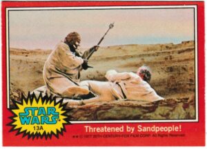 Topps (UK) - 'Star Wars (1-66A)' (1978) - Card #13A - Threatened by Sandpeople!