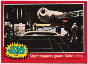 Topps (UK) - 'Star Wars (1-66A)' (1978) - Card #16A - Stormtroopers guard Solo's ship