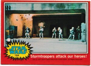 Topps (UK) - 'Star Wars (1-66A)' (1978) - Card #19A - Stormtroopers attack our heroes!