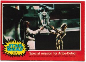 Topps (UK) - 'Star Wars (1-66A)' (1978) - Card #23A - Special mission for Artoo-Detoo!