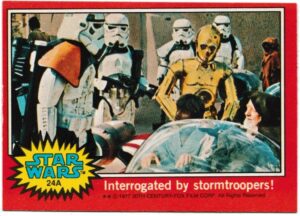 Topps (UK) - 'Star Wars (1-66A)' (1978) - Card #24A - Interrogated by stormtroopers!