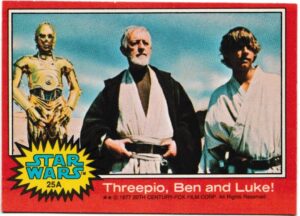 Topps (UK) - 'Star Wars (1-66A)' (1978) - Card #25A - Threepio, Ben and Luke!