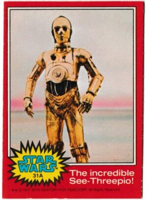 Topps (UK) - 'Star Wars (1-66A)' (1978) - Card #31A - The incresible See-Threepio!