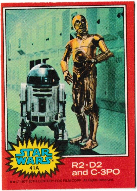 Topps (UK) - 'Star Wars (1-66A)' (1978) - Card #41A - R2-D2 and C-3PO Topps (UK) - 'Star Wars (1-66A)' (1978) - Card #41A - R2-D2 and C-3PO