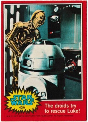 Topps (UK) - 'Star Wars (1-66A)' (1978) - Card #43A - The droids try to rescue Luke!