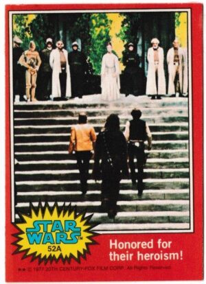 Topps (UK) - 'Star Wars (1-66A)' (1978) - Card #52A - Honored for their heroism!