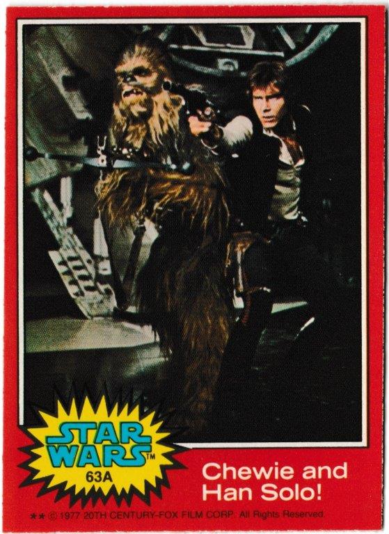 Topps (UK) - 'Star Wars (1-66A)' (1978) - Card #63A - Chewie and Han Solo! Topps (UK) - 'Star Wars (1-66A)' (1978) - Card #63A - Chewie and Han Solo!