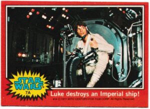Topps (UK) - 'Star Wars (1-66A)' (1978) - Card #7A - Luke destroys and Imperial ship! Topps (UK) - 'Star Wars (1-66A)' (1978) - Card #7A - Luke destroys and Imperial ship!