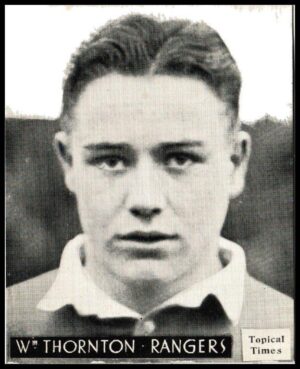 Topical Times - 'Footballers (Scottish)' (1939) - Card #7 - Wm. Thornton (Rangers)