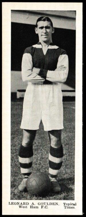 Topical Times - 'Footballers - English (Second 24)' (1938) - Leonard A. Goulden (West Ham)