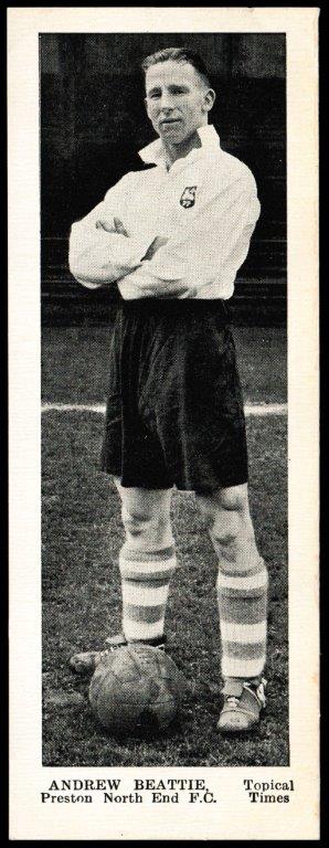 Topical Times - 'Footballers - English (Second 24)' (1938) - Andrew Beattie (Preston NE)