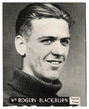 Topical Times - 'Footballers (English H&S)' - Card #17 - W. Rogers (Blackburn Rovers)