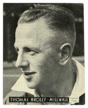 Topical Times - 'Footballers (English H&S)' (1939) - T. Brolly (Millwall)