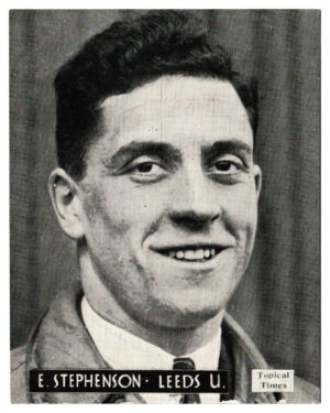 Topical Times - 'Footballers (English H&S)' (1939) - E. Stephenson (Leeds Utd)