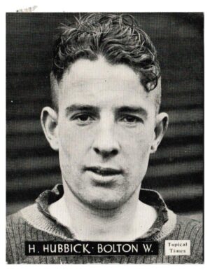 Topical Times - 'Footballers (English H&S)' (1939) - H. Hubbick (Bolton W.)