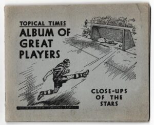 Topical Times - 'Album of Great Players' (1939) - Empty