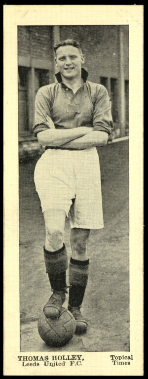 Topical Times - 'Stars of Today' (1938) - Thomas Holley (Leeds Utd)