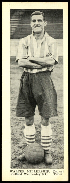 Topical Times - 'Stars of Today' (1938) - Walter Millership (Sheffield Weds)