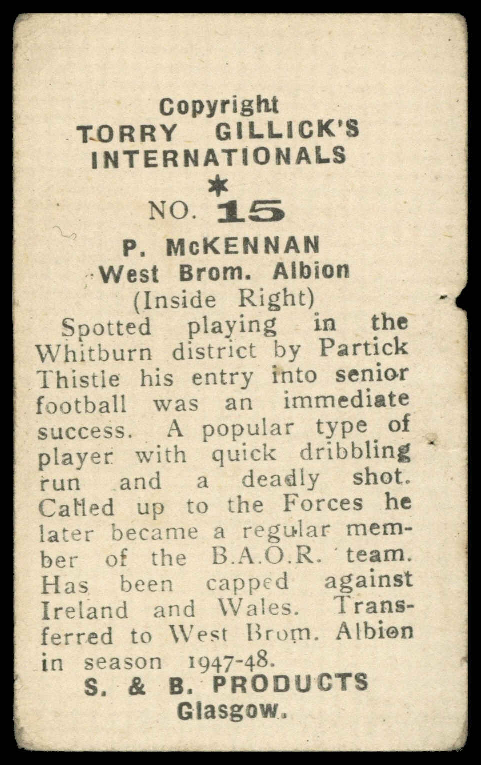 S & B Products - 'Torry Gillick's Internationals' (1948) - McKennan (West Bromwich Albion) S & B Products - 'Torry Gillick's Internationals' (1948) - McKennan (West Bromwich Albion)