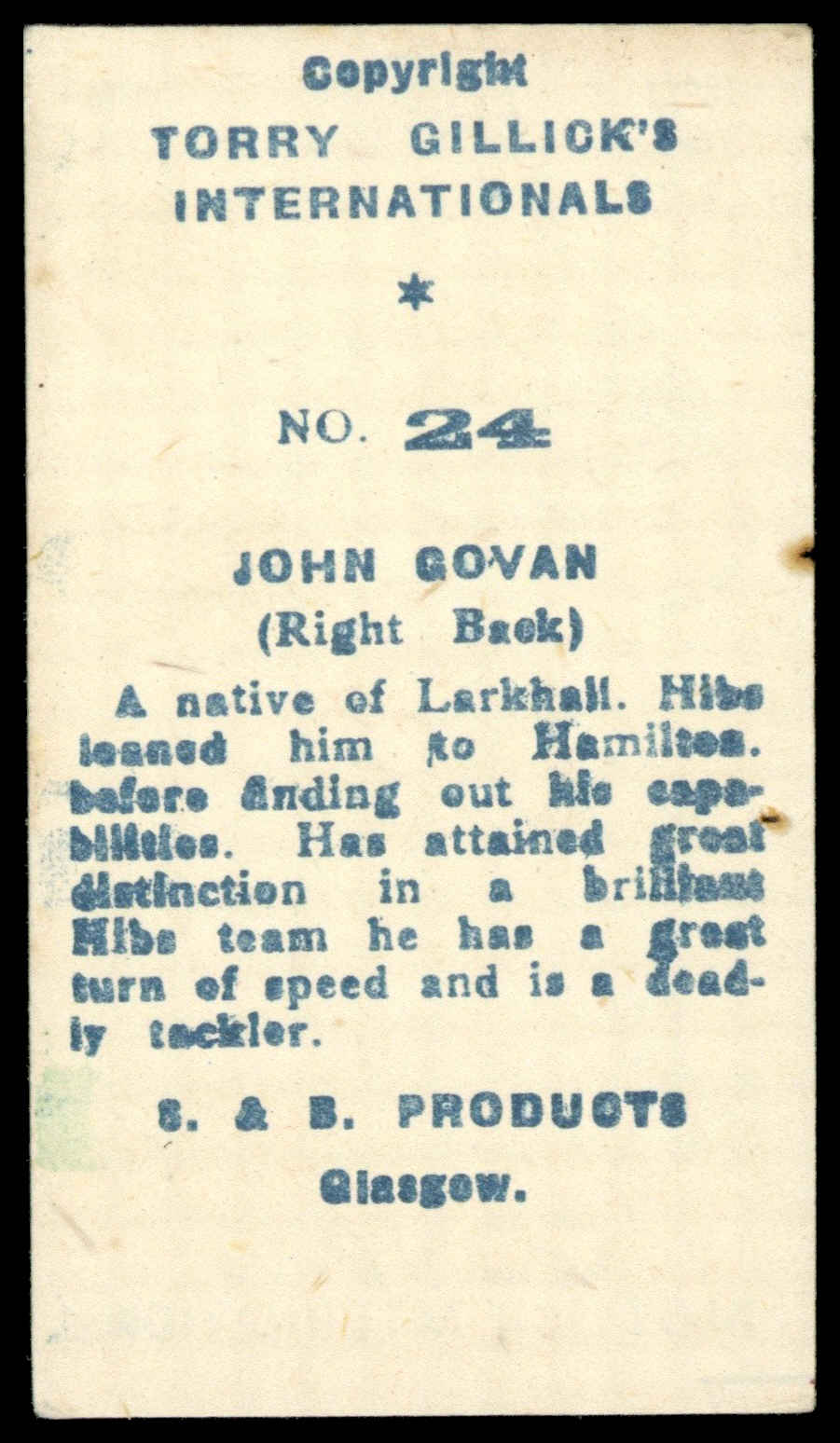 S & B Products - 'Torry Gillick's Internationals' (1948) - Govan (Hibernian) S & B Products - 'Torry Gillick's Internationals' (1948) - Govan (Hibernian)