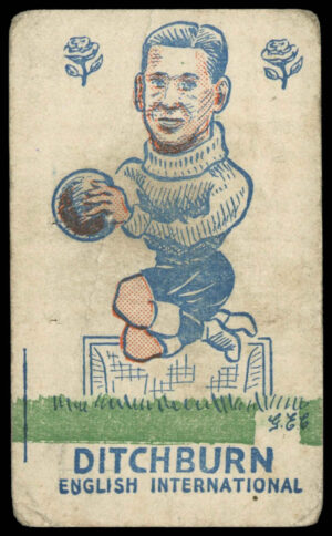 S & B Products - 'Torry Gillick's Internationals' (1948) - Ditchburn (Tottenham Hotspur)