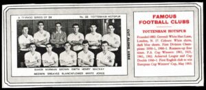 Ty-phoo Tea - 'Famous Football Clubs' - Card #22 - Tottenham Hotspur Ty-phoo Tea - 'Famous Football Clubs' - Card #22 - Tottenham Hotspur