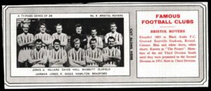 Ty-phoo Tea - 'Famous Football Clubs' - Card #4 - Bristol Rovers Ty-phoo Tea - 'Famous Football Clubs' - Card #4 - Bristol Rovers