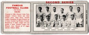 Ty-phoo Tea - 'Famous Football Clubs 2nd Series' (1965) - Card #6 - Celtic