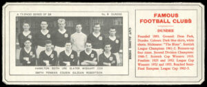 Ty-phoo Tea - 'Famous Football Clubs' (1964) - Dundee Ty-phoo Tea - 'Famous Football Clubs' (1964) - Dundee