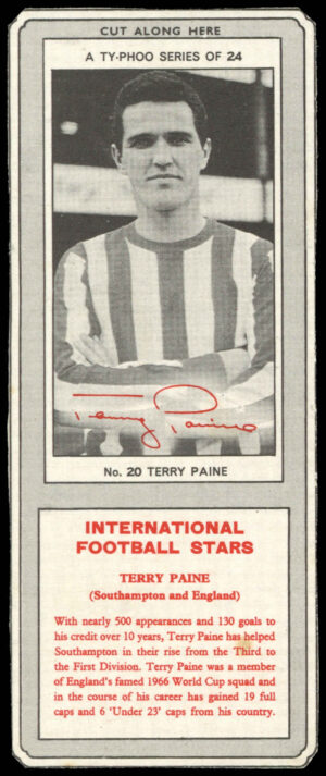 Ty-phoo Tea - 'International Football Stars (S1)' (1967) - Terry Paine (Southampton) Ty-phoo Tea - 'International Football Stars (S1)' (1967) - Terry Paine (Southampton)