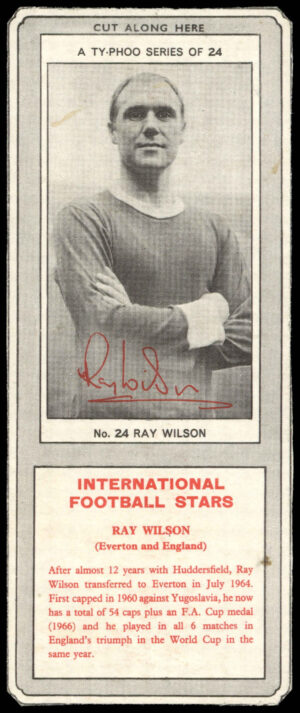Ty-phoo Tea - 'International Football Stars (S1)' (1967) - Ray Wilson (Everton)