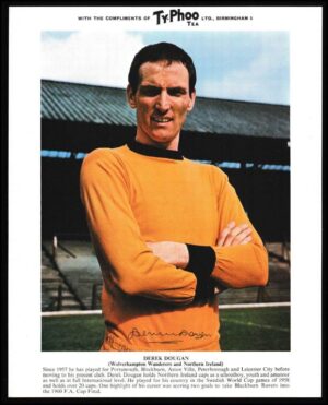 Ty-phoo Tea - 'International Football Stars (S1 Premium)' #8 - Derek Dougan (Wolves)