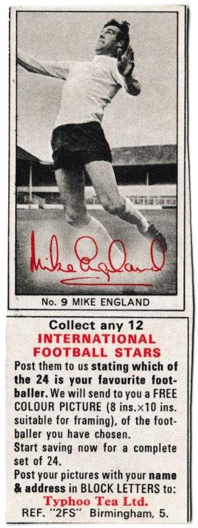 Ty-phoo Tea - 'International Football Stars (S2)' (1969) - Card #9 - Mike England (Tottenham Hotspur)