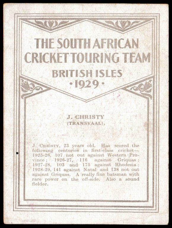 United Tobacco - 'South African Cricket Touring Team' (1929) - J. Christy (Transvaal) United Tobacco - 'South African Cricket Touring Team' (1929) - J. Christy (Transvaal)